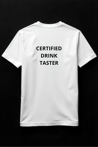 T-shirt "CERTIFIED DRINK TASTER"