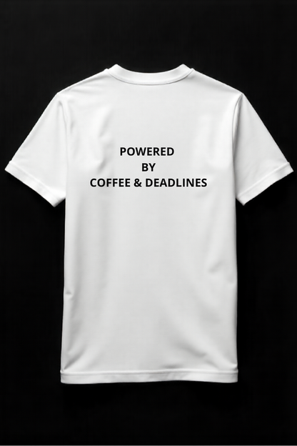 T-shirt "POWERED BY COFEE&DEADLINES"