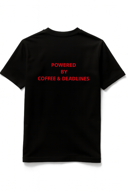 T-shirt "POWERED BY COFEE&DEADLINES"